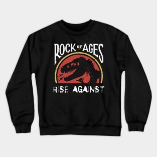 rise against rock of ages Crewneck Sweatshirt